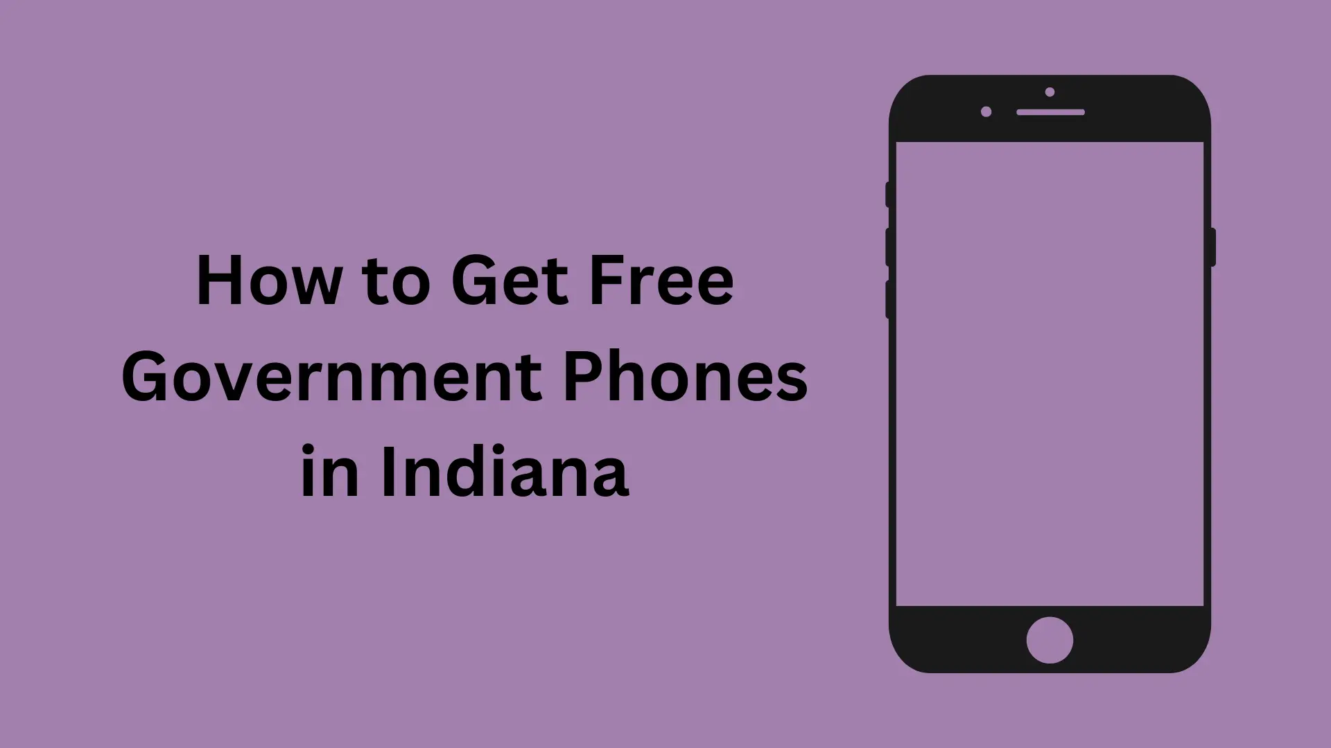 Free Government Phones Indiana