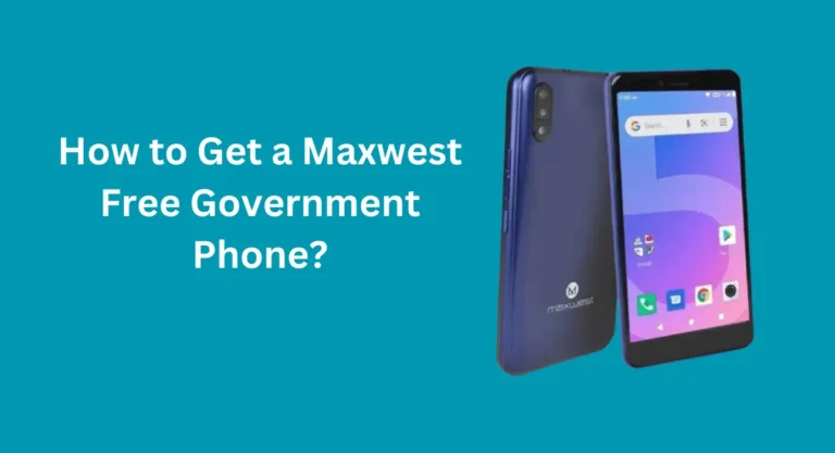 Maxwest Free Government Phone