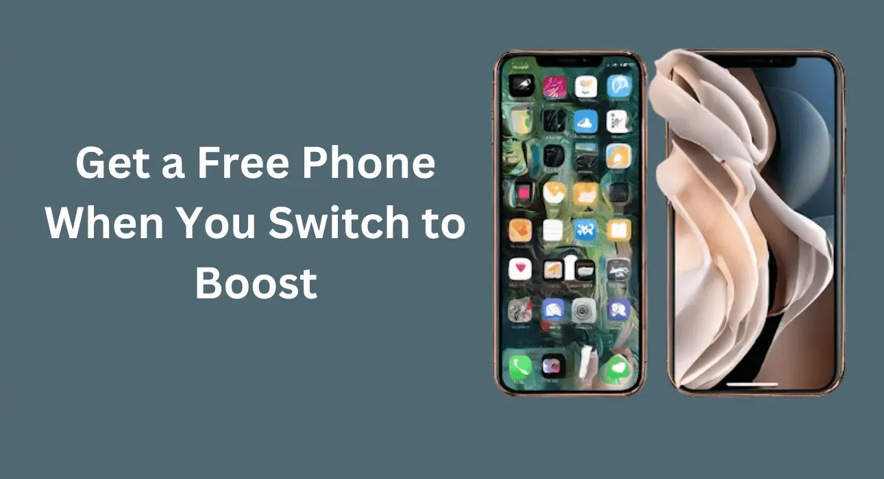 Free Phone When You Switch to Boost