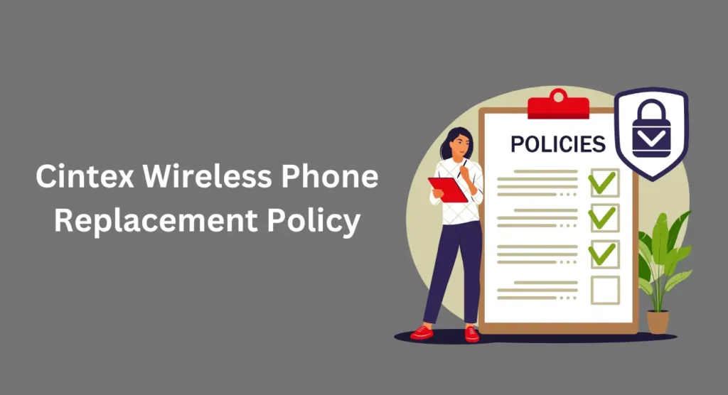 Cintex Wireless Phone Replacement Policy