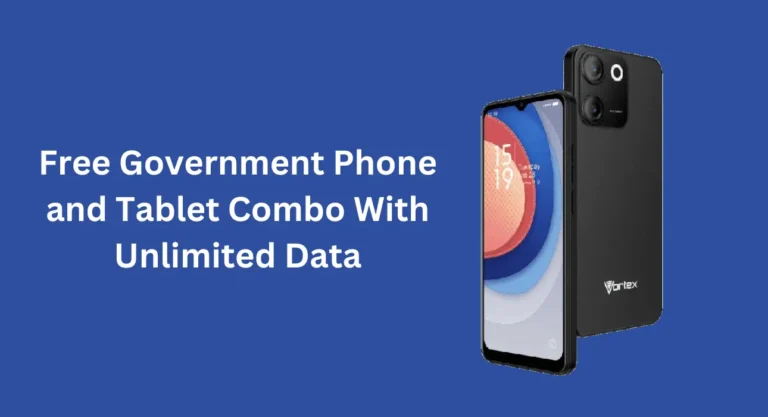 Free Government Phone and Tablet Combo With Unlimited Data