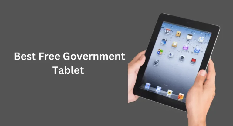 Best Free Government Tablet